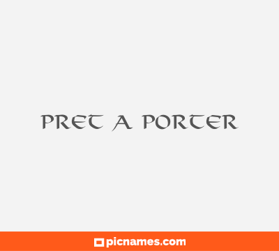 Pret A Porter